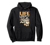 Life Liberty and Latte | para los Amantes del café Sudadera con Capucha