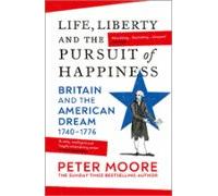 Life Liberty And The Pursuit Of Happiness (ebook)
