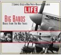 Life - Life: Big Bands Music From the War Years