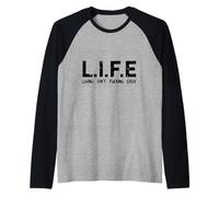 Life Living Isn'T Fucking Easy Funny Acrónimo Sarcástico Camiseta Manga Raglan