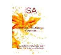 Life: Manifestation & Gratitude: A Guide for Mindfulness, Daily Reflection & Personal Growth