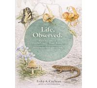 Life, Observed. Flora and Fauna of Fayette County