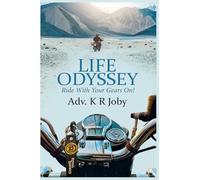 LIFE ODYSSEY: Ride With Your Gears On!