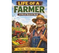 Life of a Farmer A Word Search Book: Farm Life Themed Large Print Word Search | 6×9 |Relax and Learn | Engaging Puzzles for Kids Adults and Seniors