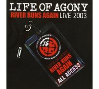 Life of Agony - River Runs Again Live 2003