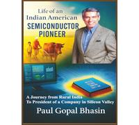 Life of an indian american semiconductor pioneer