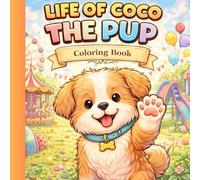 Life of COCO the PUP: Coloring Book