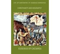 Life Of Constantine By Eusebius Commented (ebook)