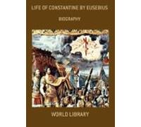 Life Of Constantine By Eusebius (ebook)