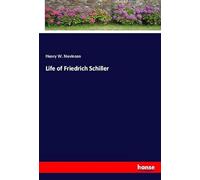 Life of Friedrich Schiller