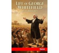 Life of George Whitefield