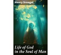 Life Of God In The Soul Of Man (ebook)