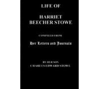 Life Of Harriet Beecher Stowe (ebook)