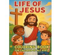 Life of Jesus: Coloring Book