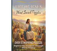 Life of Jesus Word Search Book: Puzzles Word Search 6x9 inches| 55+ themed puzzle for Adults, Seniors, and Teens