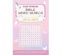 Life of Jesus Word Search Puzzle Book: Word Searches with Easy to Read Print about Jesus's Life, Teachings and More | 6x9 inches, 110 pages | 50+ Puzzles … Gift for Vacations, Holidays and Leisure