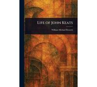 Life of John Keats