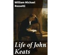 Life Of John Keats (ebook)