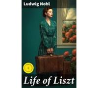 Life Of Liszt (ebook)