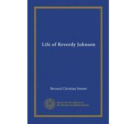 Life of Reverdy Johnson