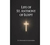 Life of St. Anthony of Egypt