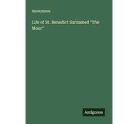 Life of St. Benedict Surnamed "The Moor"