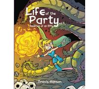 Life of the Party: Realities of an RPG vol 5
