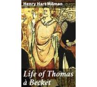 Life Of Thomas À Becket (ebook)