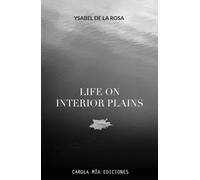 LIFE ON INTERIOR PLAINS