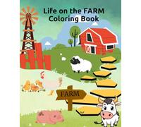 Life on the Farm: Coloring Book