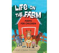 Life On The Farm: Poems For Children