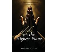 Life on the Hightest Plane