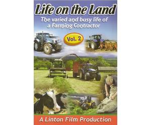 Life On The Land - Volume 2 - The Varied and Busy Life of a Farming Contractor