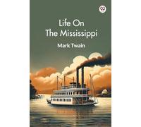 Life On The Mississippi