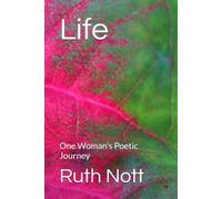 Life: One Woman's Poetic Journey