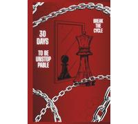 LIFE OS : 30 days to unstoppable: Break the cycle