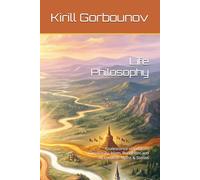 Life Philosophy: Coalescence of Judaism, Christianity, Islam, Buddhism and All Creation Myths & Stories