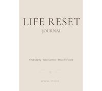 Life Reset Journal for Uncertainty and Change: Find Clarity, Take Control, and Move Forward