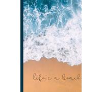 Life’s A Beach
