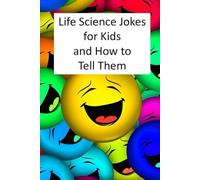 Life Science Jokes for Kids and How to Tell Them