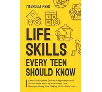 Life Skills Every Teen Should Know