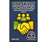 Life Skills Word Search for Teens: 30 Essential Puzzles About Money, Jobs, Communication, Time, Cooking & Adulting for Ages 13+