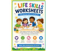 Life Skills Worksheets: Activities to Teach Daily Living Skills for Independent Kids, Ages 4-8