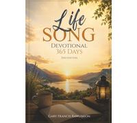 Life Song Devotional: 365 Days