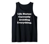 Life Status: Currently Avoiding Everything Funny Saying Camiseta sin Mangas