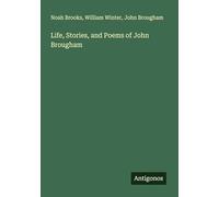 Life, Stories, and Poems of John Brougham
