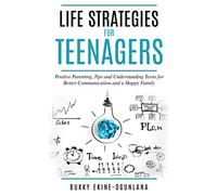 LIFE STRATEGIES FOR TEENAGERS