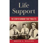 Life Support: The Story of Armand "Chic" Paulette