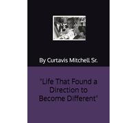 Life That Found a Direction to Become Different