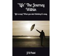"Life" The Journey Within: Life is easy! When you start thinking it's easy.